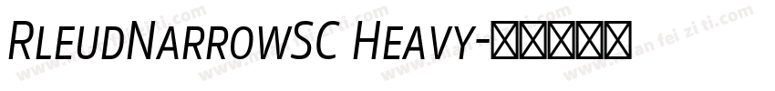 RleudNarrowSC Heavy字体转换